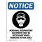 Signmission OSHA Notice Sign, Personal Respiratory With Symbol, 7in X 5in Decal, 5" W, 7" H, Portrait OS-NS-D-57-V-17204 - alternate 1